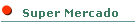 Super Mercado